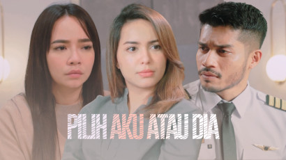 Pilih Aku Atau Dia