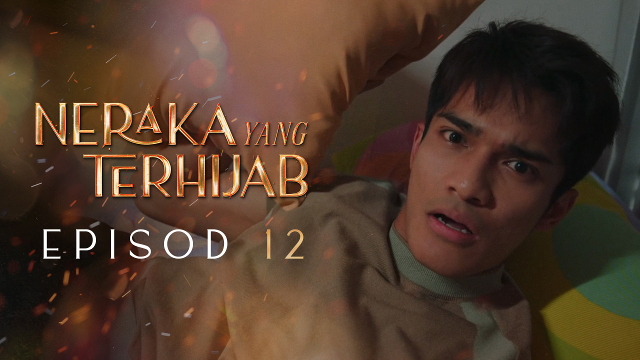 Neraka Yang Terhijab 2026: Season 1 Episode 12